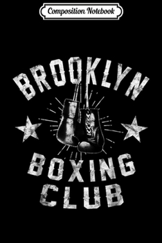 Composition Notebook: Brooklyn Boxing Club - vintage distressed Boxer Journal/Notebook Blank Lined Ruled 6x9 100 Pages