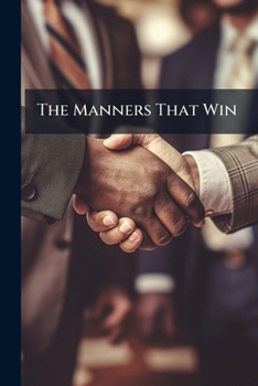 Paperback The Manners That Win Book