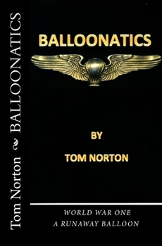 Paperback Balloonatics: World War One Book