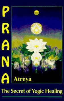 Paperback Prana: The Secret of Yogic Healing Book