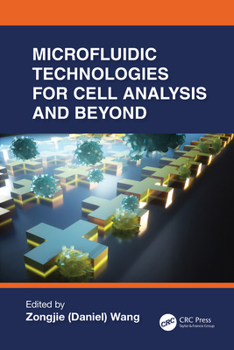 Hardcover Microfluidic Technologies for Cell Analysis and Beyond Book