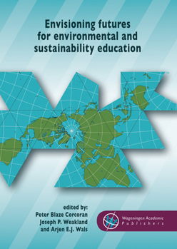 Hardcover Envisioning Futures for Environmental and Sustainability Education Book