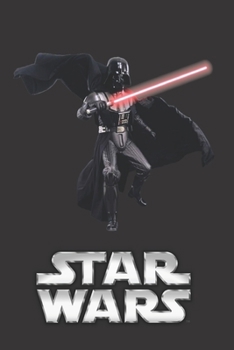 Star Wars: Fan Notebook, Sketchbook, Diary, Journal, For Kids, For A Gift, To School 120 Wide Ruled Blank Pages 6 x 9 (Characters Collection - Darth Vader)