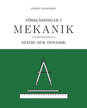 Paperback Föreläsningar i mekanik: statik och dynamik [Swedish] Book
