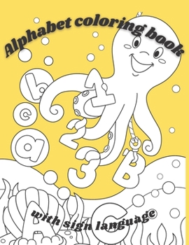 Paperback Alphabet coloring book: With sign language Book