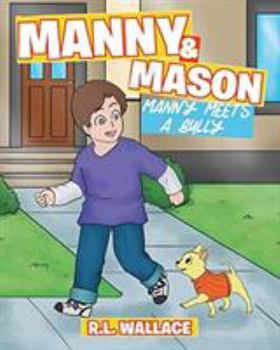 Paperback Manny and Mason: Manny Meets a Bully Book