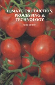 Hardcover Tomato Production, Processing & Technology Book