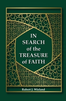 Paperback In Search of the Treasure of Faith Book