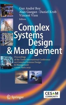 Hardcover Complex Systems Design & Management: Proceedings of the Tenth International Conference on Complex Systems Design & Management, Csd&m Paris 2019 Book