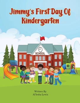 Paperback Jimmy's first day of kindergarten Book