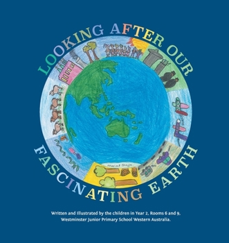 Paperback Looking After Our Fascinating Earth Book