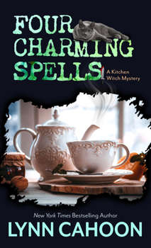 Four Charming Spells - Book #4 of the Kitchen Witch Mysteries