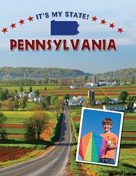Pennsylvania (It's My State! (First Edition) - Book  of the It's My State!®