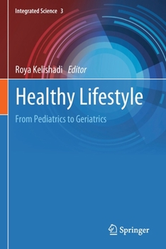 Paperback Healthy Lifestyle: From Pediatrics to Geriatrics Book