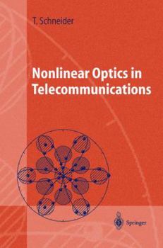 Hardcover Nonlinear Optics in Telecommunications Book