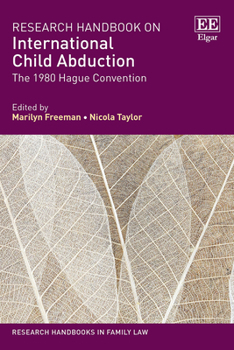 Research Handbook on International Child Abduction: The 1980 Hague Convention
