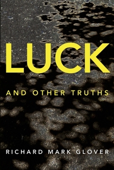 Paperback Luck and Other Truths Book