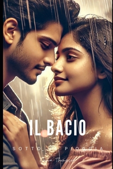 Paperback Il bacio sotto la pioggia [Italian] Book