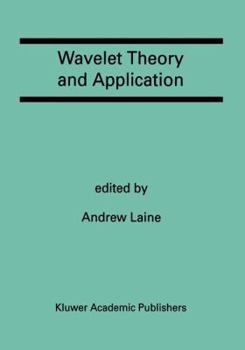 Paperback Wavelet Theory and Application: A Special Issue of the Journal of Mathematical Imaging and Vision Book