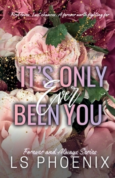 Paperback It's Only Ever Been You Book