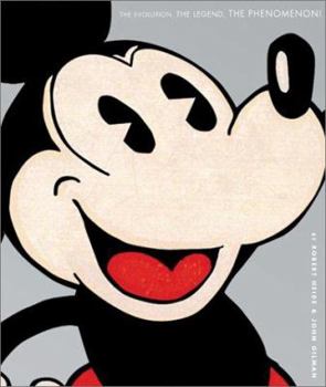 Paperback Mickey Mouse: The Evolution, the Legend, the Phenomenon! Book
