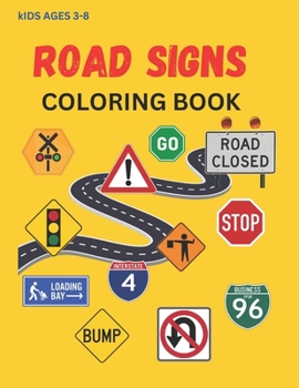 Paperback Road Sign, Construction Sign, Railroad Sign, Coloring Book Kids ages 3-8 Book
