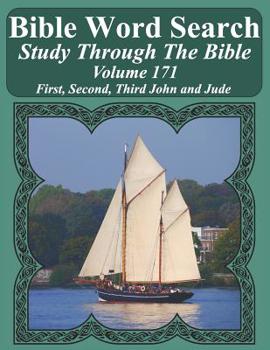 Paperback Bible Word Search Study Through The Bible: Volume 171 First, Second, Third John and Jude [Large Print] Book