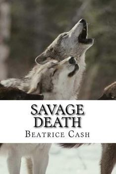 Savage Death - Book #5 of the Savage Series