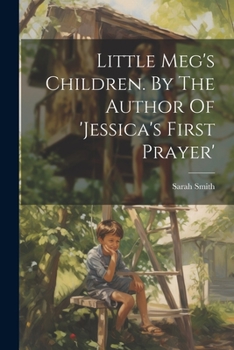 Paperback Little Meg's Children. By The Author Of 'jessica's First Prayer' Book