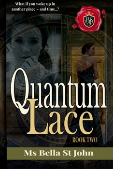 Paperback Quantum Lace Book Two Book