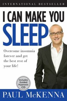 Hardcover I Can Make You Sleep: Overcome Insomnia Forever and Get the Best Rest of Your Life! Book and CD Book