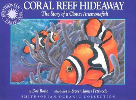 Hardcover Oceanic Collection: Coral Reef Hideaway: A Story of a Clown Anemonefish Book