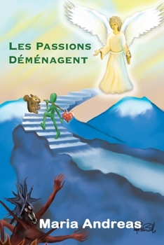 Paperback Les Passions D?m?nagent [French] Book