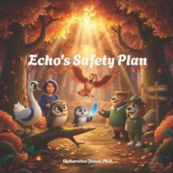 Paperback Echo's Safety Plan Book