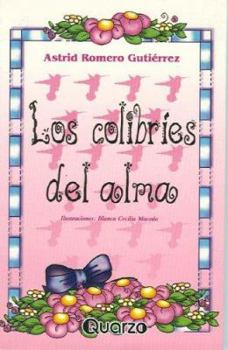 Paperback Los Colibries del Alma [Spanish] Book