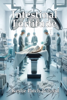 Paperback Intestinal Fortitude Book