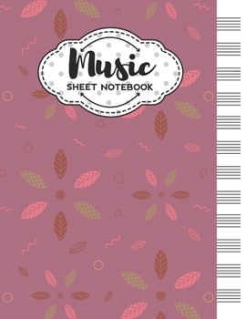 Music Sheet Notebook: Blank Staff Manuscript Paper with Geometric Leaves Themed Cover Design