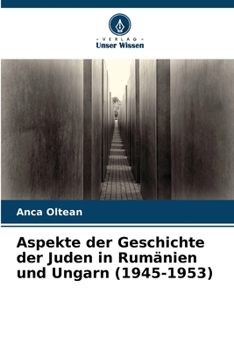 Paperback Aspekte der Geschichte der Juden in Rumänien und Ungarn (1945-1953) [German] Book