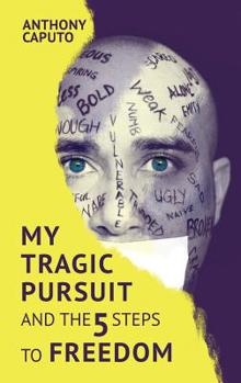 Paperback My tragic pursuit: And the 5 steps to freedom Book