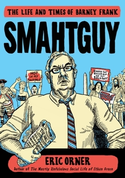 Paperback Smahtguy: The Life and Times of Barney Frank Book