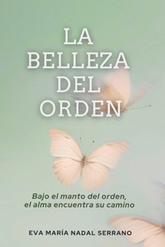 Paperback La Belleza del Orden [Spanish] Book