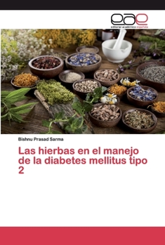 Paperback Las hierbas en el manejo de la diabetes mellitus tipo 2 [Spanish] Book