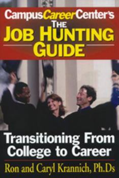Paperback Job Hunting Guide: Transitioning from College to Career Book