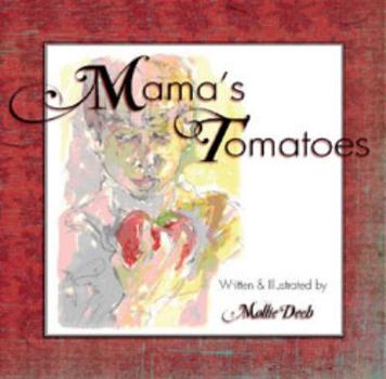 Hardcover Mama's Tomatoes Book