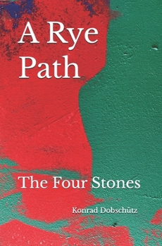 Paperback A Rye Path: The Four Stones Book