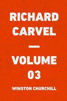 Richard Carvel - Volume 03