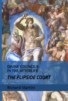 Paperback Divine Councils in the Afterlife; The Flipside Court Book