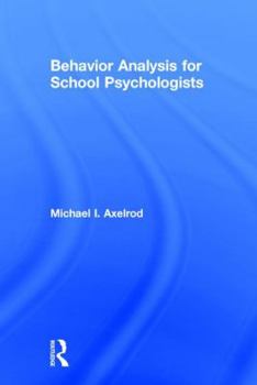 Hardcover Behavior Analysis for School Psychologists Book