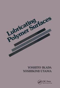 Hardcover Lubricating Polymer Surfaces Book