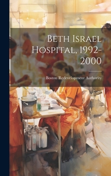 Hardcover Beth Israel Hospital, 1992-2000 Book